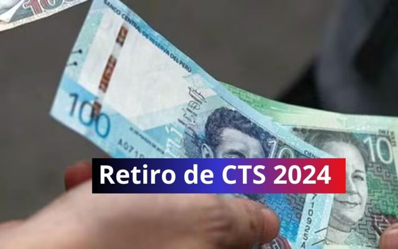 Retiro CTS 2024 Liberación del 100 de fondos Fechas de pago