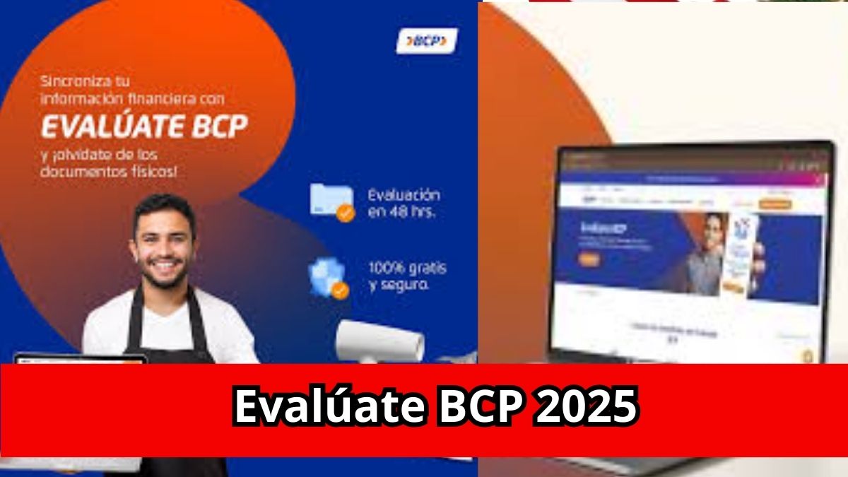 Eval ate BCP 2025 Ll vate Hasta 4000 Soles En Premios En Vivo Noticias